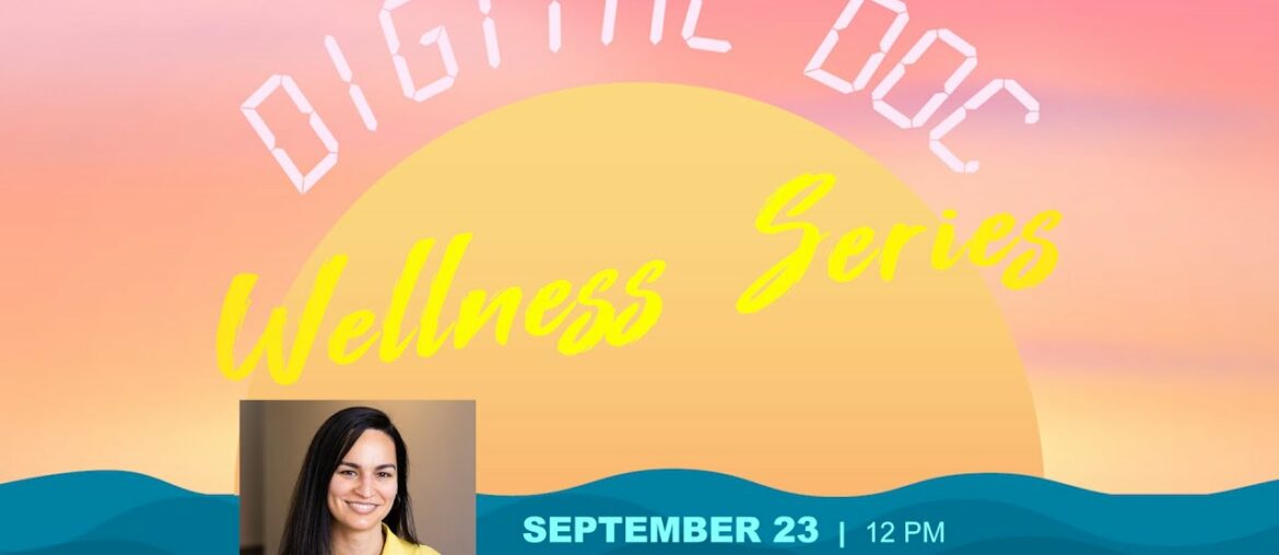 Digital Doc Wellness Series Webinar | Mental Health Part 2: Food and Mood