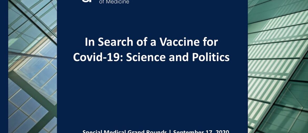 In Search of a Vaccine for Covid-19: Science and Politics