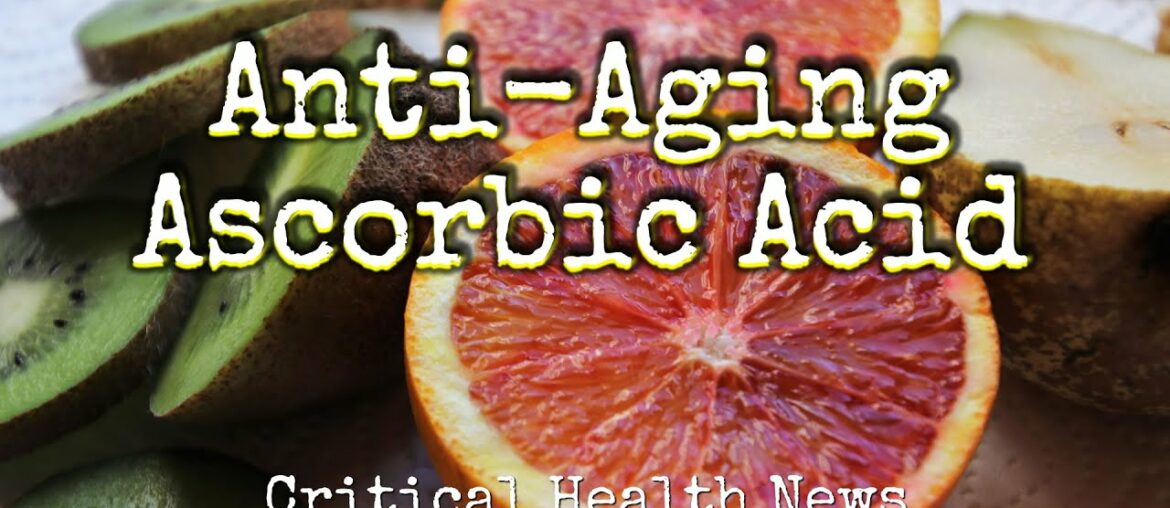 Anti-Aging Ascorbic Acid - Pharmacist Ben Fuchs - Moment of Truth