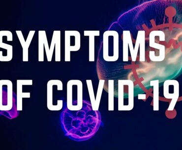 Symptoms Of Covid - 19