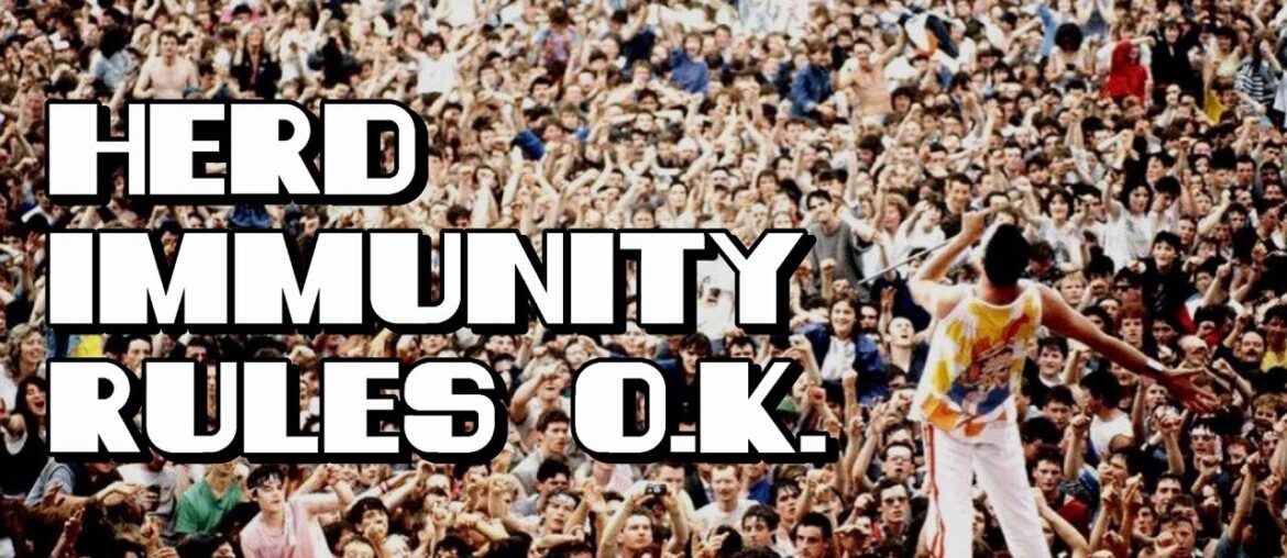 Natural Herd Immunity Rules O.K. - A personal opinion...