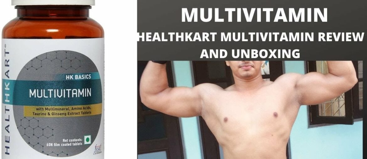 unboxing and review of multivitamin|| healthkart multiV || why you need cheap multivitamin||