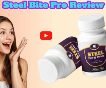 Steel Bite Pro best price CA-What vitamins strengthen teeth?