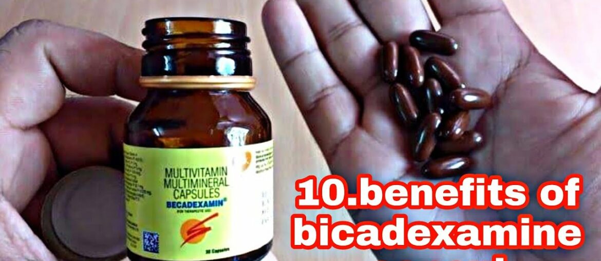 #bicadexamin #10benefitsofbicadexamin |10 benefits of BICADEXAMIN capsule