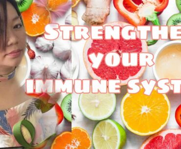 Strengthen your immune system