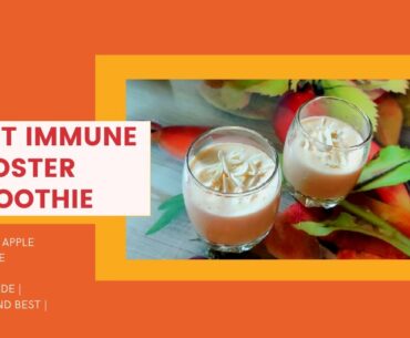 Best Immune Booster Smoothie || Apple-Carrot Smoothie || THE MASTHI FOODS || Healthy and tasty drink