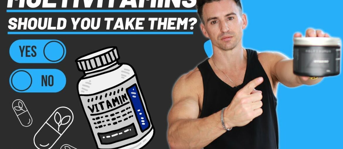 Should I Take A Multivitamin Everyday