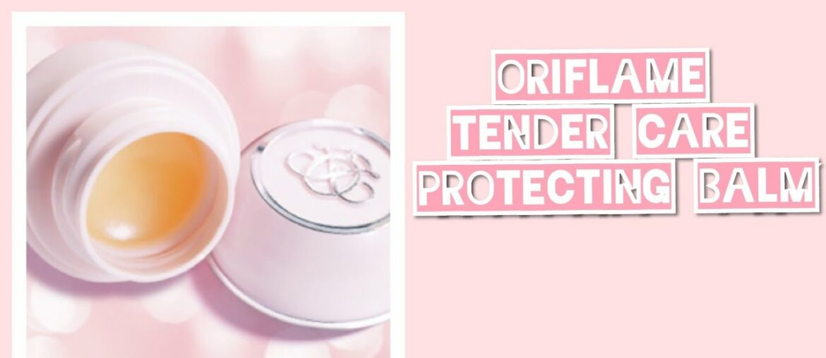 Oriflame Tender Care || Benefits || Health And Beauty With Oriflame