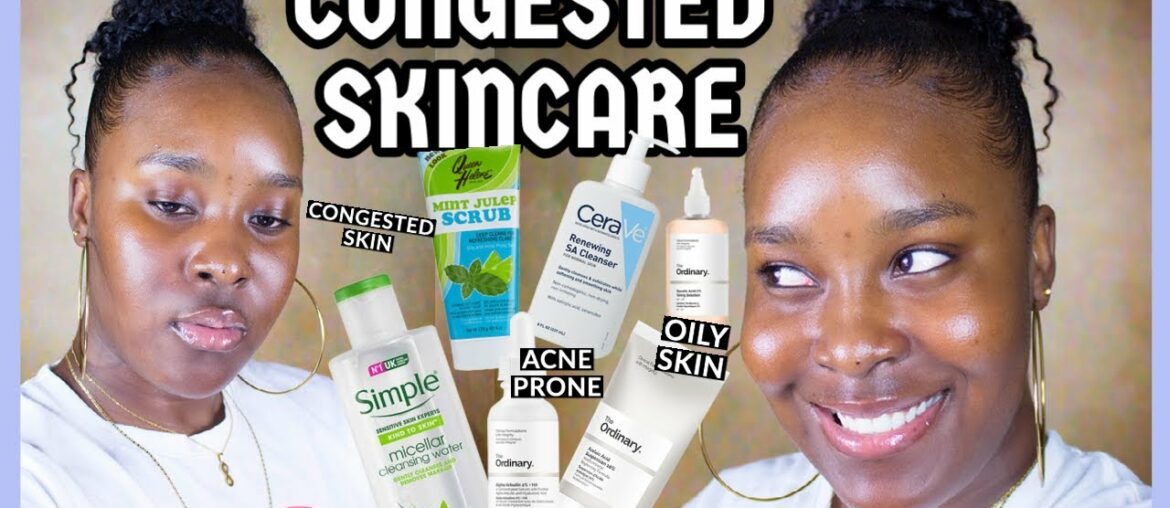 MY WEEKEND SKINCARE  ROUTINE FOR CONGESTED AND POROUS SKIN| JWILLSCOOL
