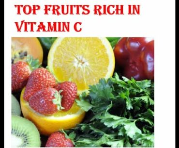Top 7 fruits rich in vitamin C