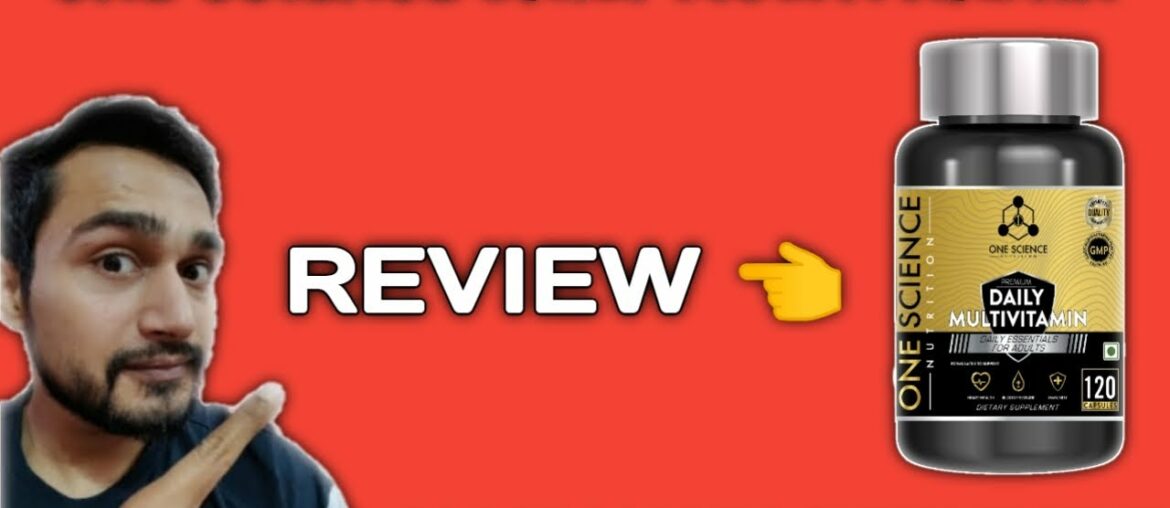 One science daily multivitamin review | sabse jaruri supplements | multivitamins | supplements villa