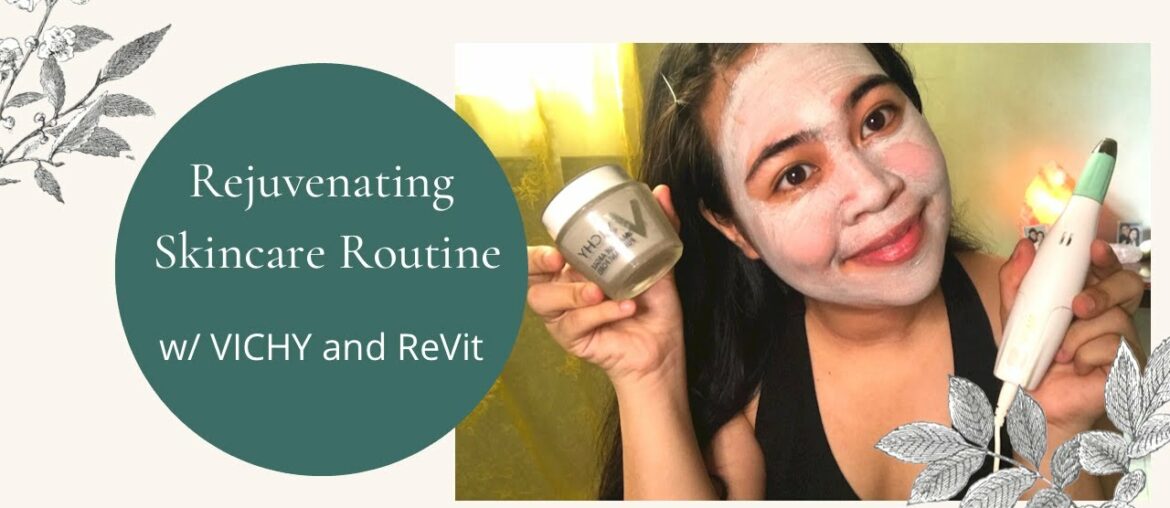 Rejuvinating with VICHY & ReVit | vonbreeFINDS Ep2
