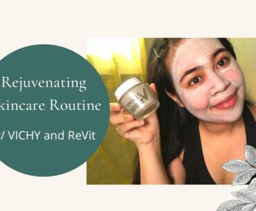 Rejuvinating with VICHY & ReVit | vonbreeFINDS Ep2