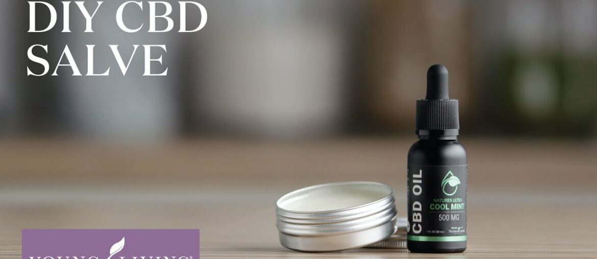 DIY CBD Salve | YouTube Living Essential Oils