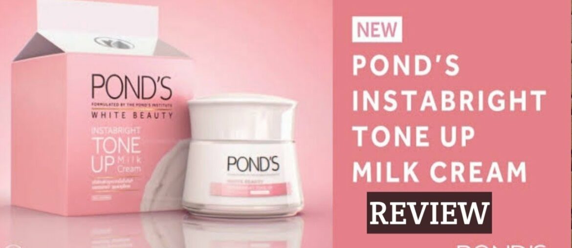 Ponds White Beauty Tone up Milk Cream Review