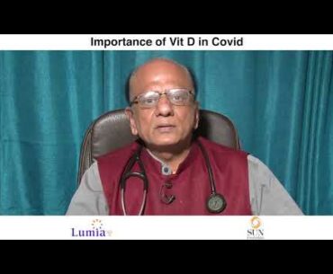 Importance of Vitamin D in COVID by Dr kk Aggarwal