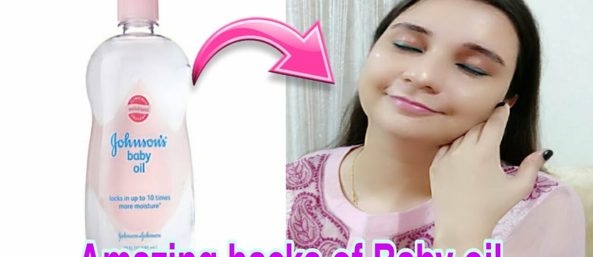 Amazing beauty hacks of Johnson baby oil ll skincare and makeup ll Top 10 baby oil hacks #viralhacks