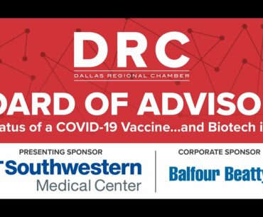The Status of a COVID-19 Vaccine...and Biotech in DFW