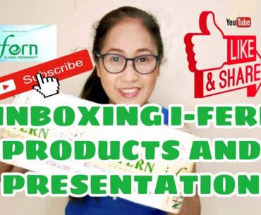 UNBOXING I - FERN PRODUCTS AND PRESENTATION