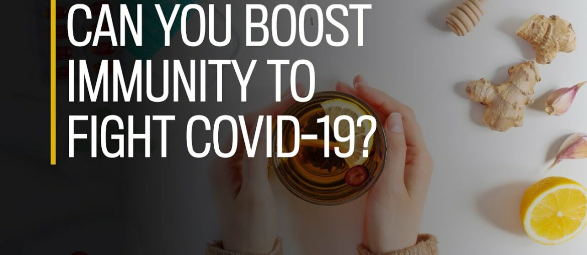 Can you boost immunity to fight COVID-19 or the flu?