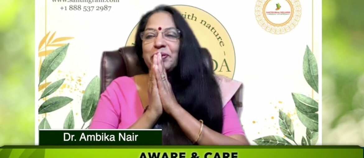 Ayurvedic Remedies for Hair Fall - Santhigram Wellness Aware and Care Episode8 - Hair Loss Treatment