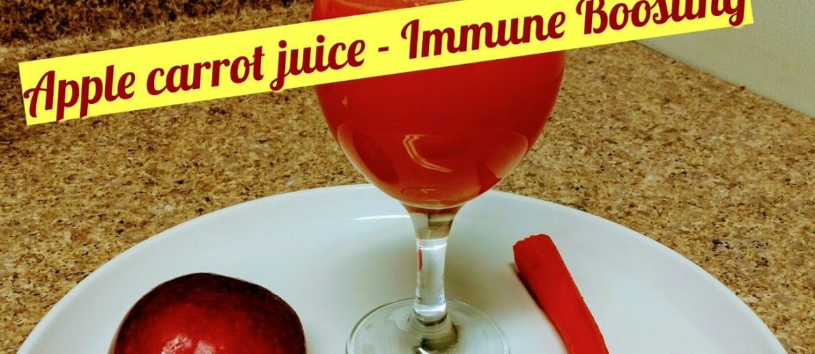 Apple Carrot juice /Immunity Booster/ Skin glow juice