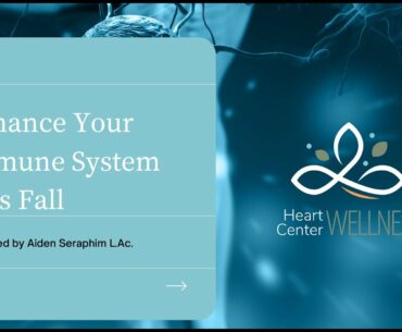 Understanding and Enhancing Your Immune System This Fall