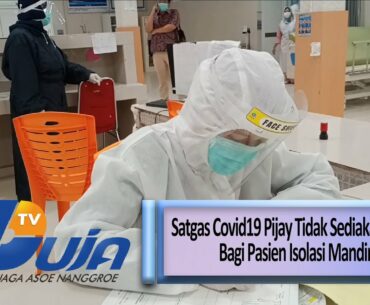 Satgas Covid19 Pijay Tidak Sediakan Vitamin Bagi Pasien Isolasi Mandiri