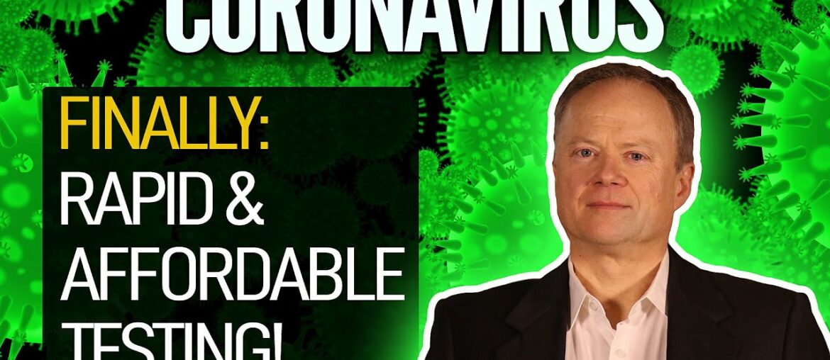 Rapid & Affordable Testing For Covid-19 Now Developed -- Finally!