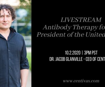 Antibody Therapy for the President of the United States
