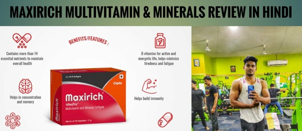 Maxirich Multivitamin & Minerals Review In Hindi(Best and Cheapest Multivitamin)