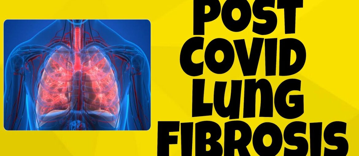 Post COVID-19 Lung Fibrosis | Dr Adarsh Singh