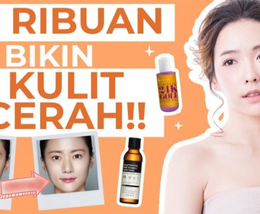 CUMA 1 MINGGU! 5 Skincare Vitamin C Terbaik untuk Mencerahkan Wajah!