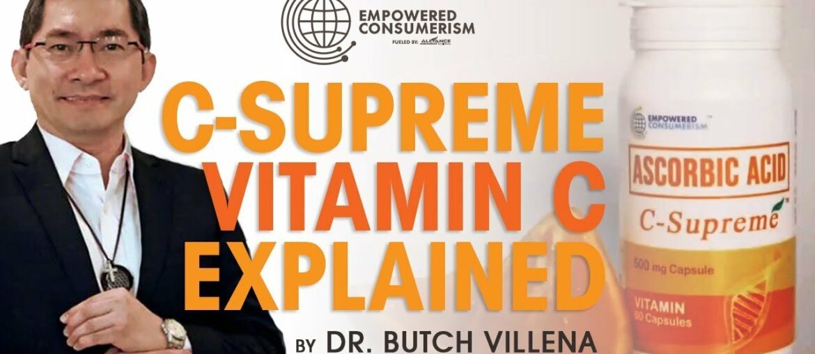 C-Supreme Smart Vitamin C Explained by Dr  Butch Villena II EC Training Team