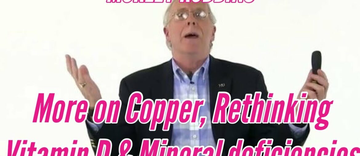 MORLEY ROBBINS: More on Copper, Rethinking Vitamin D & Mineral Deficiencies on Carnivore, Keto & SAD