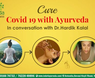 WHY AN AYURVEDIC  COVID-19 HOSPITAL ? Part -1