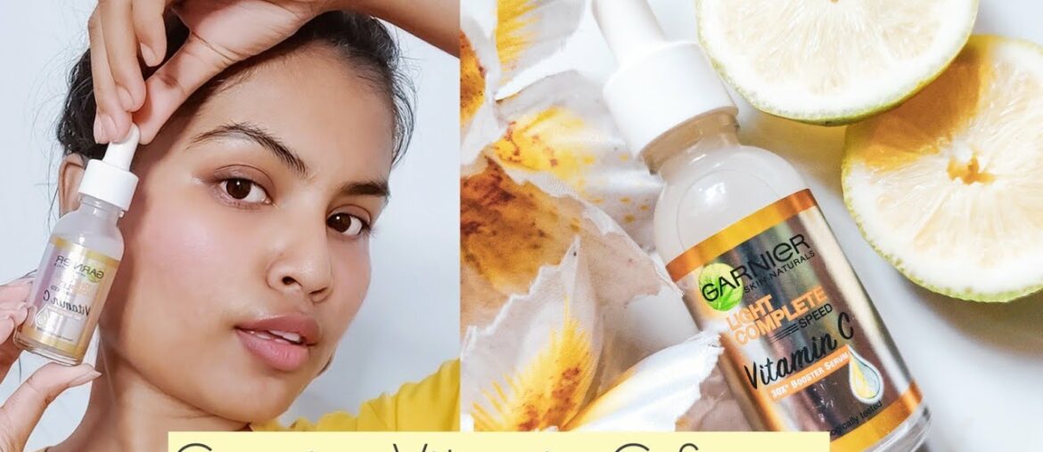 How to use vitamin C Serum | Garnier vitamin C Serum Review | Rimi das