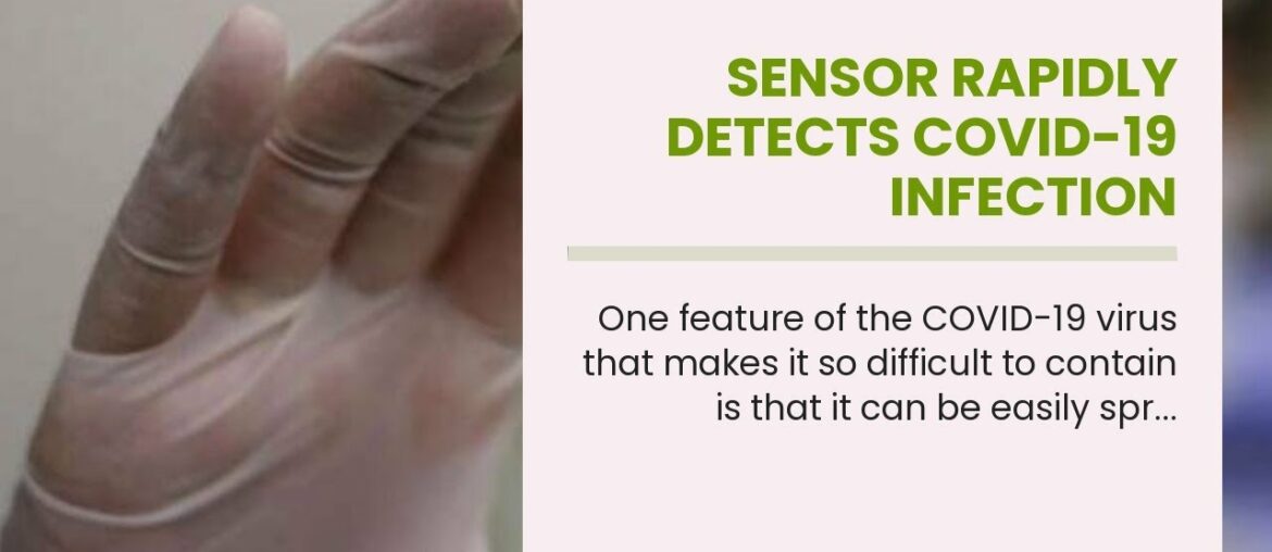 Sensor rapidly detects COVID-19 infection