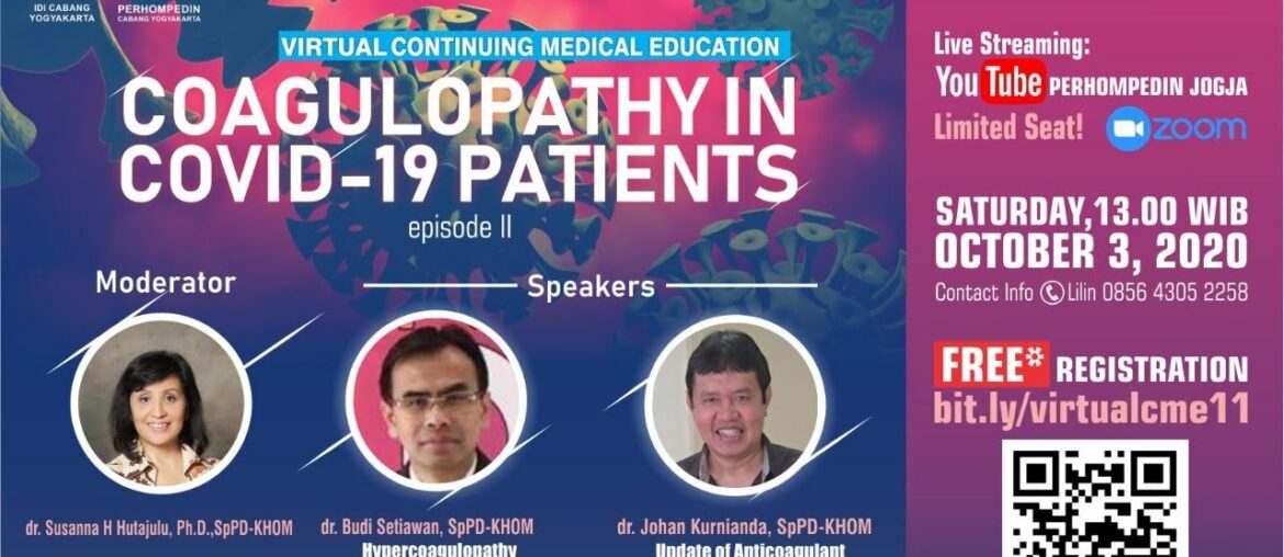 CME 11: COAGULOPATHY in COVID-19 PATIENTS - Episode II