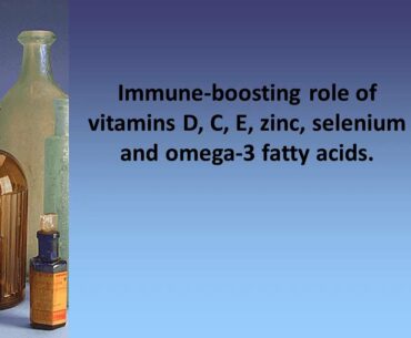 Immune boosting role of vitamins D, C,