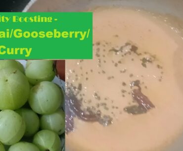 Immunity Boosting Nellikai Curry || Gooseberry Curry || Amla Curry