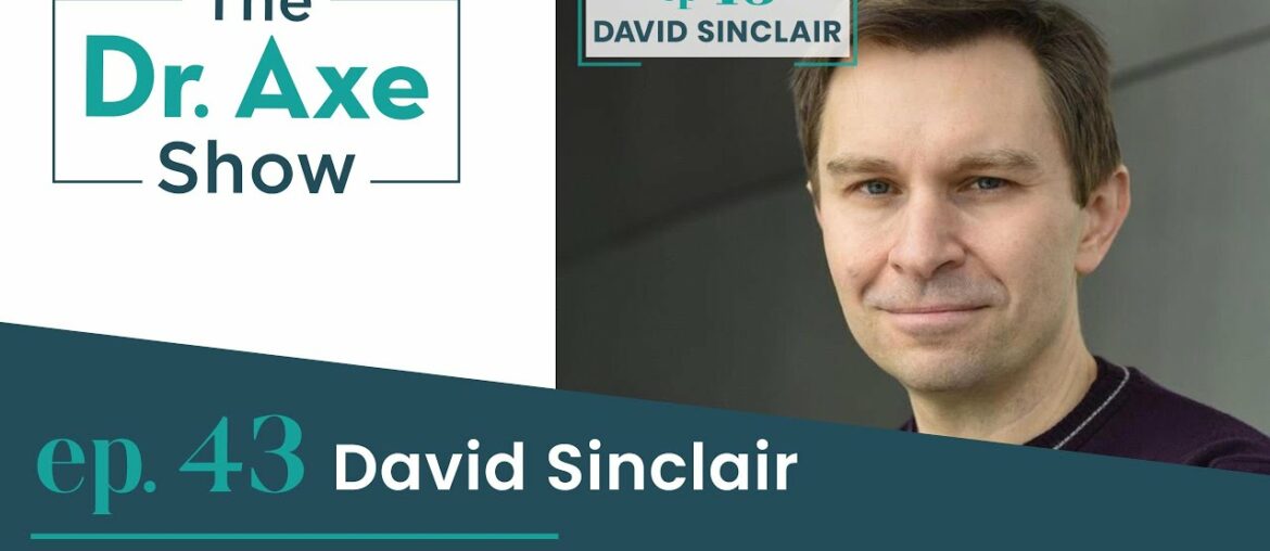 Activating Longevity Pathways to Slow Aging | The Dr. Axe Show Podcast Episode 43