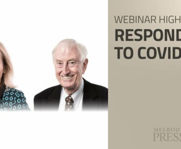 Responding to COVID-19 with Professors Peter Doherty and Sharon Lewin: Edited Highlights