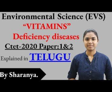 Vitamins deficiency diseases explained in telugu | EVS | Ctet 2020 | Ctet Telugu