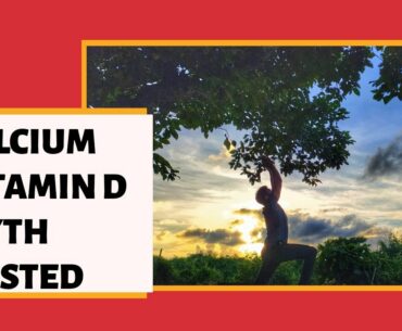 Do We Really Need CALCIUM  and VITAMIN D Supplements?