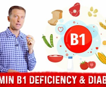Vitamin B1 Deficiency in Diabetes & Hypoglycemia: MUST SEE!