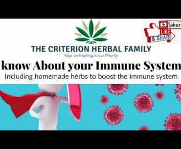 Know about your immune system and herbal remedies to boost the immune system.