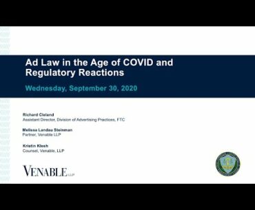 Ad Law in the Age of COVID and Regulatory Reactions