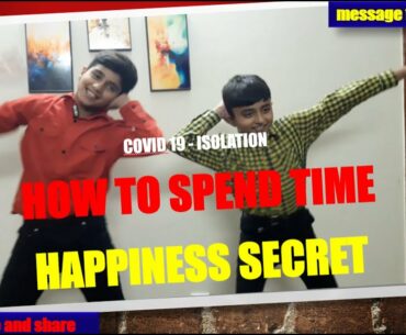 how to remain happy  in isolation of corona virus