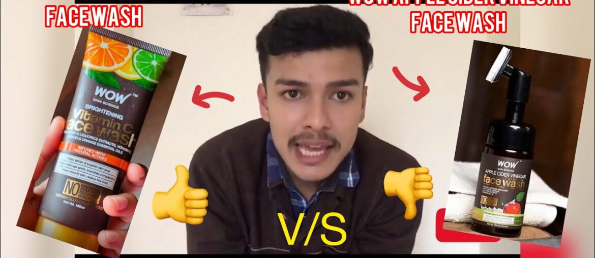 Wow Apple Cider Vinegar Foaming Face Wash Review | Wow Vitamin C face Wash Review